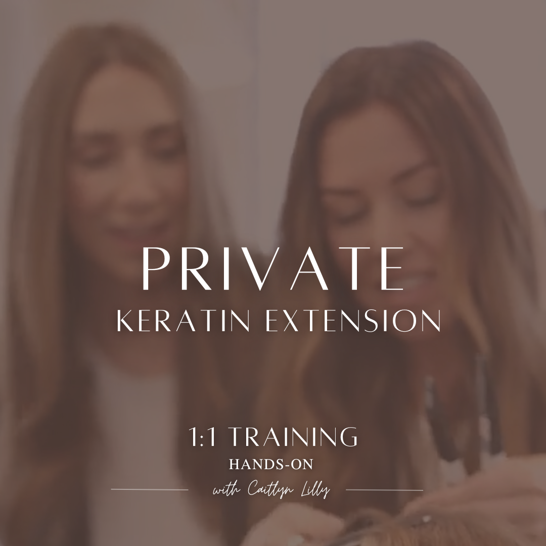 Formation privée individuelle sur les extensions à la kératine avec Caitlyn Lilly
