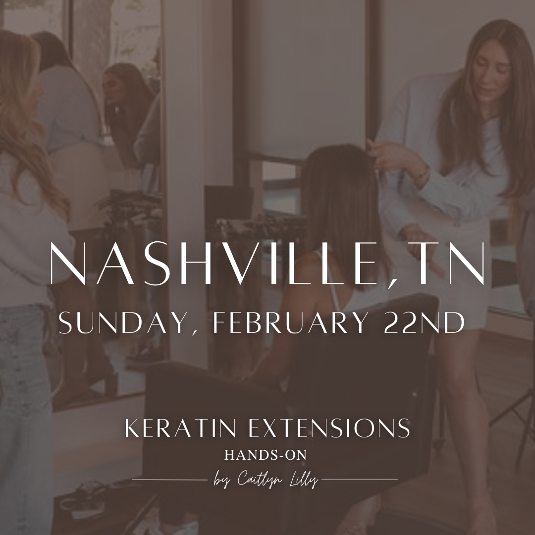 Complete Keratin Extension Hands-On | Nashville, TN