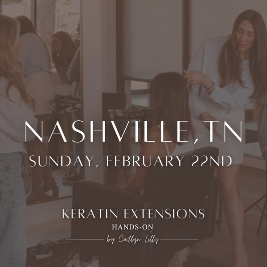 Complete Keratin Extension Hands-On | Nashville, TN