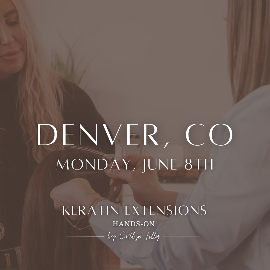 Complete Keratin Extension Hands-On | Denver, CO