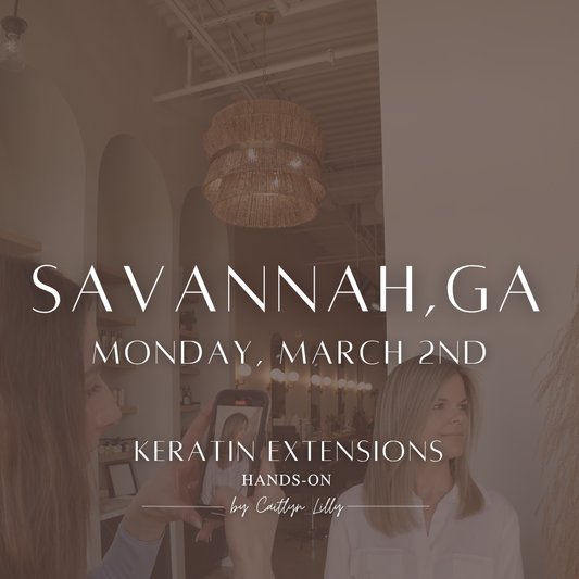 Complete Keratin Extension Hands-On | Savannah, GA