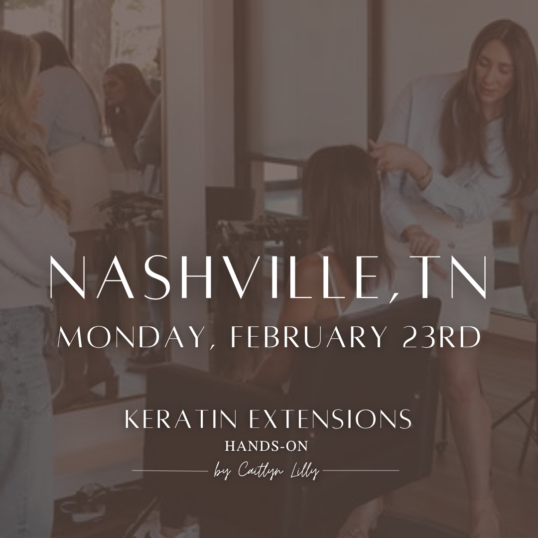 Complete Keratin Extension Hands-On | Nashville, TN