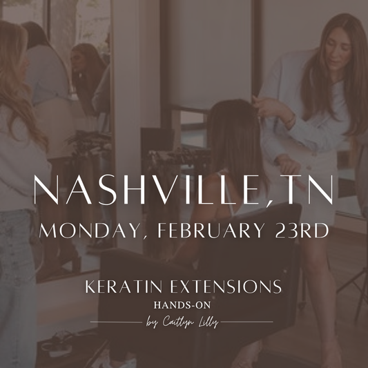 Complete Keratin Extension Hands-On | Nashville, TN
