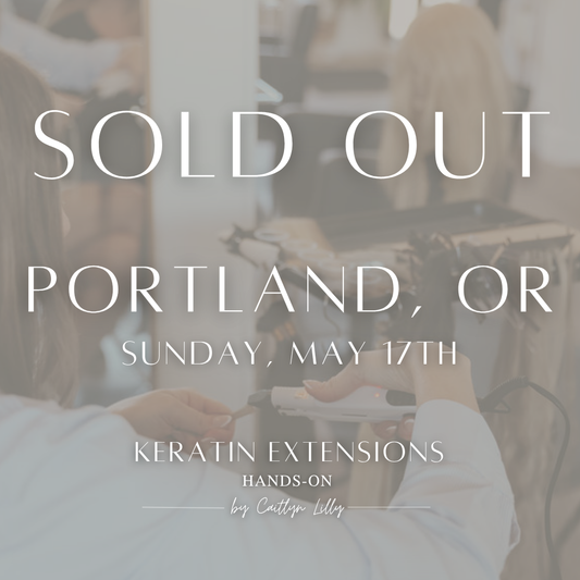 Complete Keratin Extension Hands-On | Portland, OR